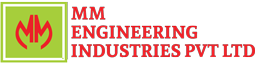 M.M. ENGINEERING INDUSTRIES PVT LTD